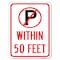 Signmission No ParkingWithin 50 Feet Heavy-Gauge Aluminum Rust Proof Parking Sign, 18" x 24", A-1824-22689 A-1824-22689 - alternate 1